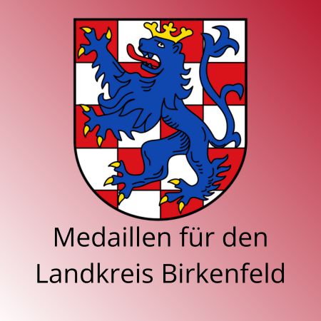 Landkreis Birkenfeld - Medaillen der MünzManufaktur Medaillen Landkreis Birkenfeld