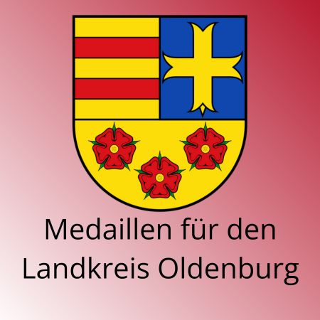 Landkreis Oldenburg - Medaillen der MünzManufaktur Medaillen Landkreis Oldenburg