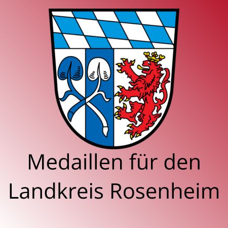 Medaillen Landkreis Rosenheim
