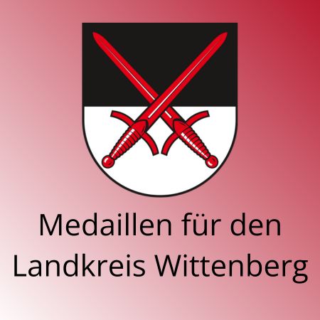 Medaillen Landkreis Wittenberg